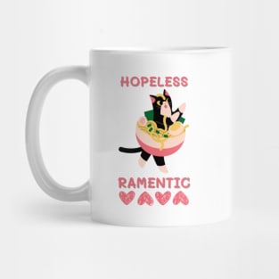 hopeless ramentic Mug